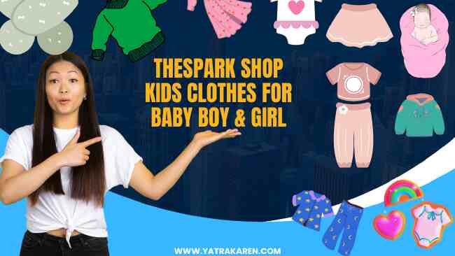 Thespark Shop Kids Clothes for Baby & Girl