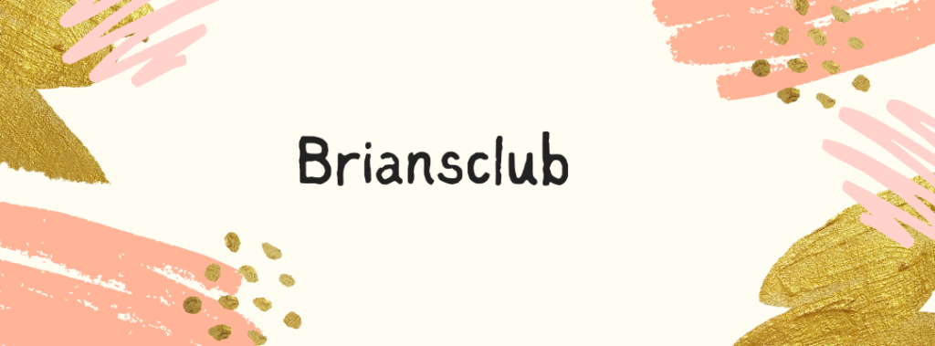 Empower Your Transactions Briansclub Dumps and CVV2 Hub