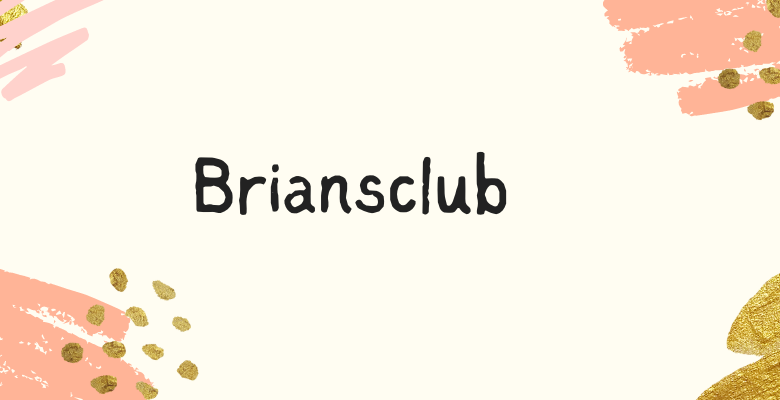 Empower Your Transactions Briansclub Dumps and CVV2 Hub